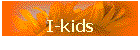 I-kids