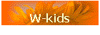 W-kids