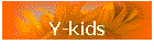 Y-kids